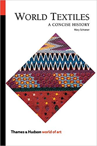 World Textiles:  A Concise History (World of Art)